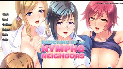 Hentaireviews Visual Novel: Knocking Up My Nympho Neighbors