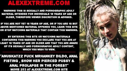 Anuskatzz Fuck Mrhankey Dildo, Anal Fisting, Show Her Pierced Pussy & Anal Prolapse In The Forest