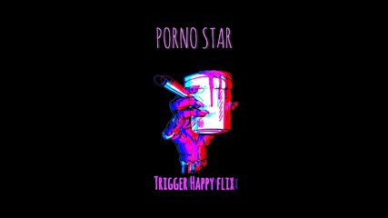 Trigger Happy Flix - Porno Star