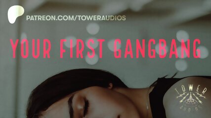 Your First Gangbang (Erotic Audio For Women) (Audioporn)