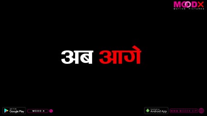 Mukhiya X S01E03 (2023) Hindi Moodx WEB-DL 1080p [Movies. Rajshot